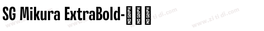 SG Mikura ExtraBold字体转换